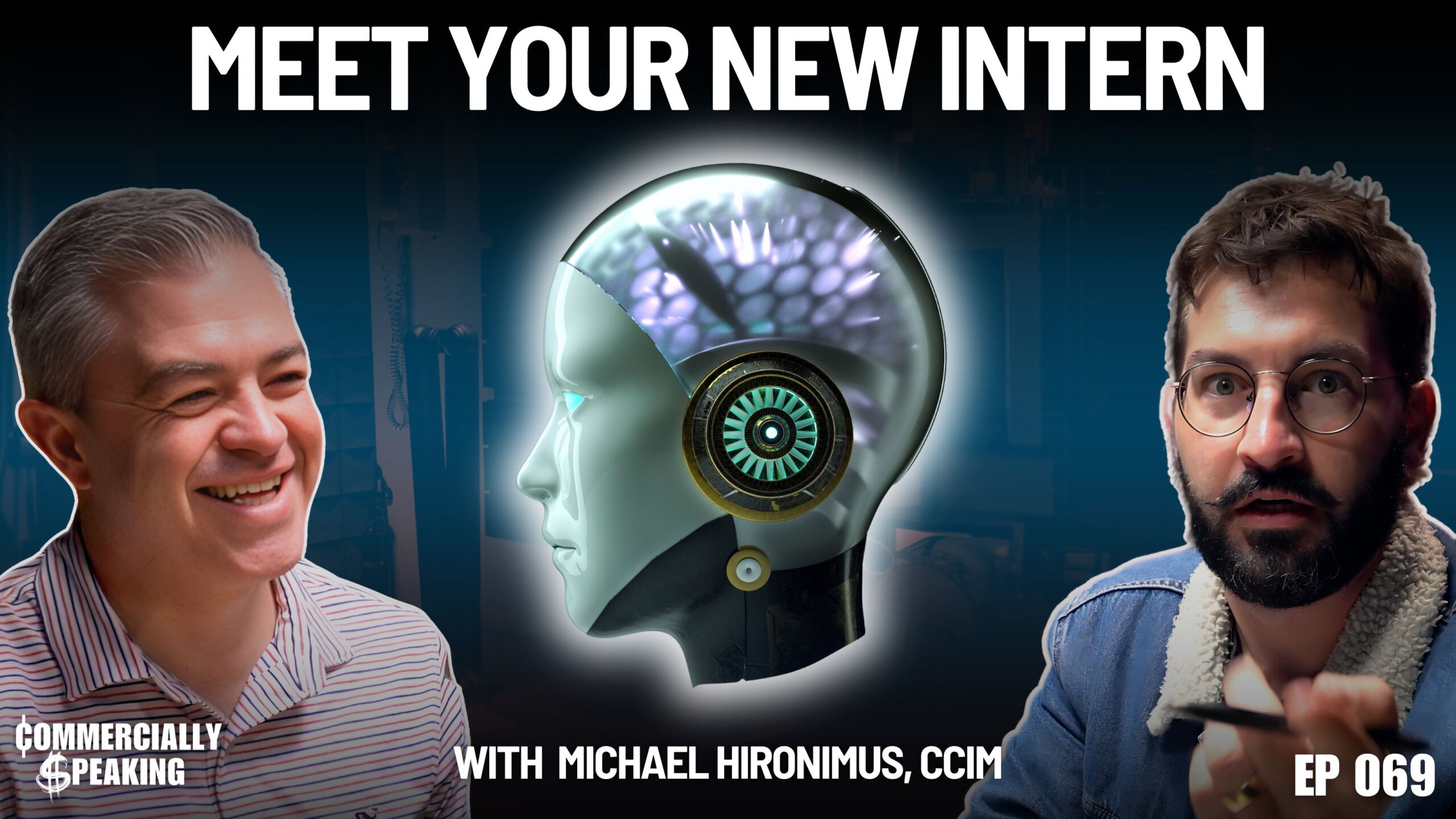 Episode 069: Implementing AI In Commercial Real Estate | Expert Guest Michael Hironimus, CCIM