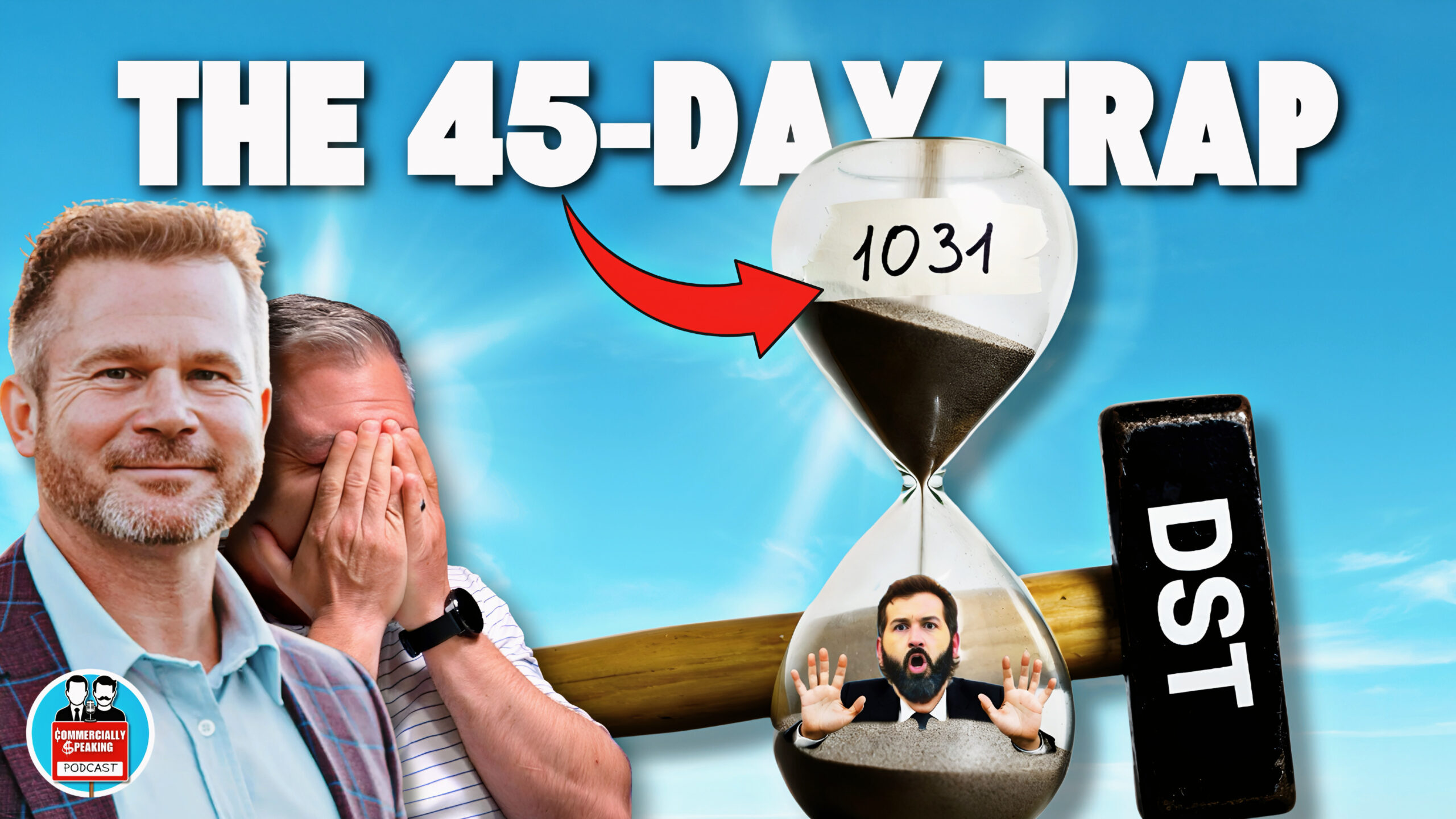 Episode 127: The 45-Day 1031 Trap (And the DST Alternative)